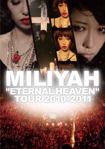"ETERNAL HEAVEN" TOUR 2010