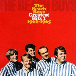 The Beach Boys/グレイテスト・ヒッツ 1 (1962-1965)＜初回生産限定盤＞