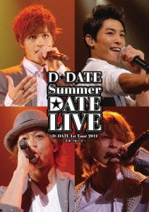 D☆DATE 1st Tour 2011 Summer DATE LIVE ～手をつないで～ ［DVD+フォトブック］＜初回限定盤＞