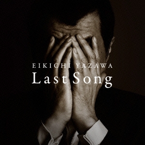 矢沢永吉/Last Song ［CD+Tシャツ］＜初回限定盤＞