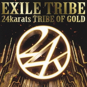 24karats TRIBE OF GOLD ［CD+DVD］