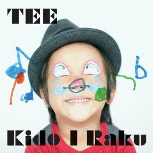 Kido I Raku＜通常盤＞