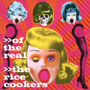 THE RiCECOOKERS/of the real[UZCL-1020]
