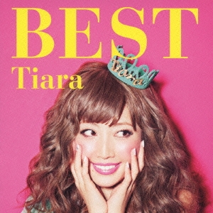 Tiara BEST ［CD+DVD］＜初回生産限定盤＞