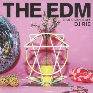 EDM～エロティック･ダンス･ミックス～