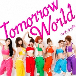 Tomorrow World ［CD+DVD］＜初回盤A＞