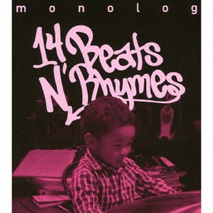 monolog/14 Beats N' Rhymes[FAMC-141]