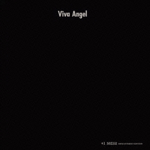 ﳬ/Viva Angel +1 NOISE REMASTERED EDITION[TECH-25393]