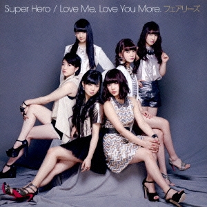 ե꡼/Super Hero/Love Me,Love You More. CD+DVD[AVCD-16438B]