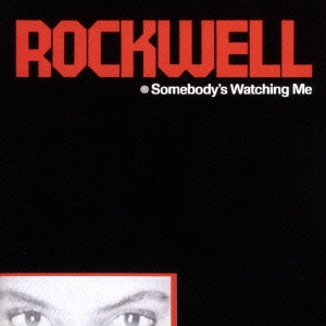 Rockwell/サムバディズ・ウォッチング・ミー＜期間限定生産盤＞