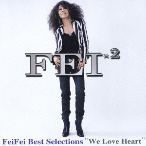 FeiFei Best Selections "We Love Heart"