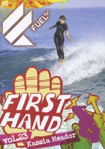 カシア・メドー/FUEL TV FIRST HAND Vol.23 カシア・メドー/マリブの女王のライフ・スタイル