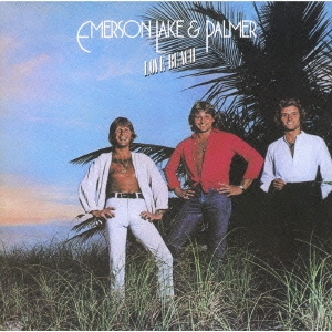 Emerson, Lake & Palmer/ラヴ・ビーチ ［プラチナSHM］＜初回生産限定盤＞