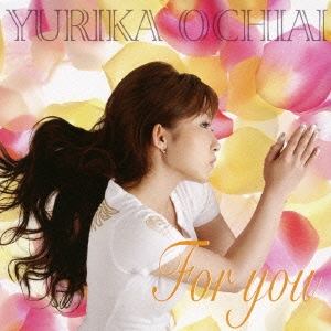For you  ［CD+DVD］＜初回生産限定盤＞