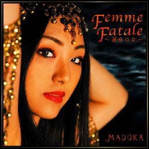 Femme Fatale ～運命の女～ ［CD+DVD］