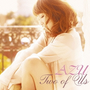 Two of Us ［CD+DVD］＜初回生産限定盤＞