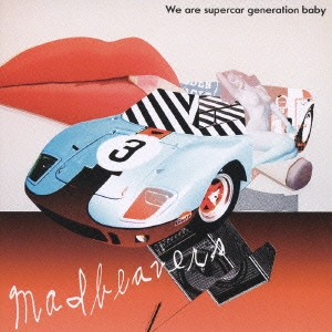 We are supercar generation baby ［CD+DVD］＜初回限定盤＞