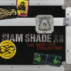 SIAM SHADE XII ～The Best Live Collection～