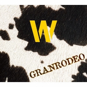 GRANRODEO B-side Collection"W"