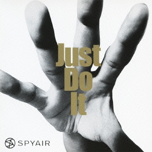 SPYAIR/Just Do It̾ס[AICL-2429]