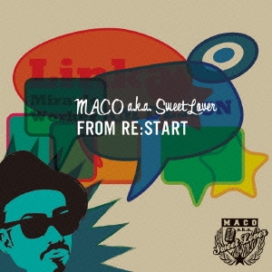 MACO a.k.a. SweetLover/FROM RE：START[KDSA-1005]