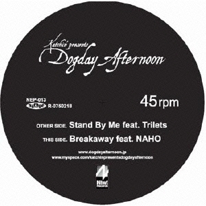 Stand By Me feat.Trilets/Breakaway feat.NAHO（アナログ限定盤）＜初回生産限定盤＞