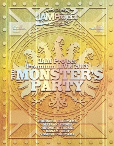 JAM Project/JAM Project Premium LIVE 2013 THE MONSTER'S PARTY[LABX-8034]