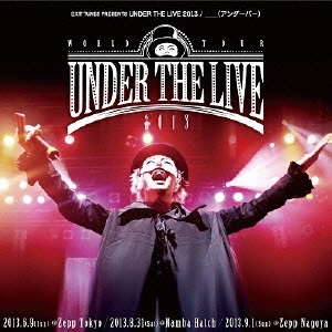 EXIT TUNES PRESENTS UNDER THE LIVE 2013＜通常盤＞