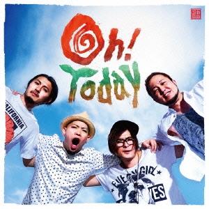Oh! Today ［CD+DVD］