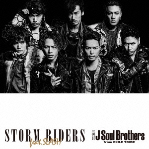  J SOUL BROTHERS from EXILE TRIBE/STORM RIDERS feat.SLASH CD+DVD[RZCD-59901B]