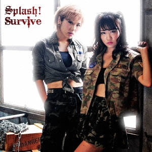 Splash!/Survive Type I[ABCM-10005]