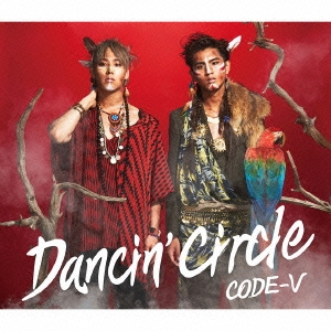 DANCIN' CIRCLE ［CD+DVD］＜初回生産限定盤A＞
