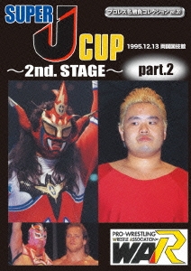 SUPER J-CUP ～2nd. STAGE～ PART.2