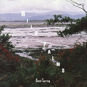 アンティル・スプリング