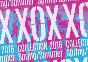XOX COLLECTION 2016 Spring / Summer
