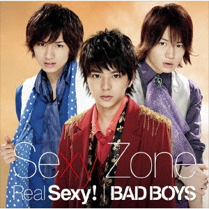 Real Sexy!/BAD BOYS ［CD+DVD］＜初回限定盤C＞