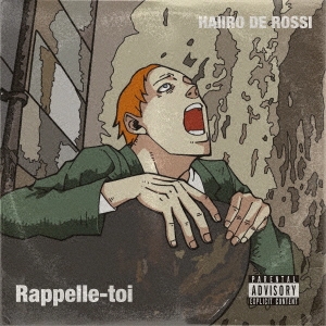HAIIRO DE ROSSI/Rappelle-toi[FRTCD-020]