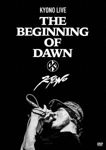 KYONO/KYONO LIVE -The Beginning of Dawn- DVD+CD[VCBM-2014]