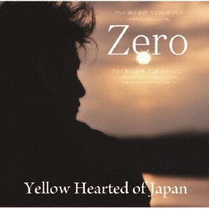 Yellow Hearted of Japan/Zero[ETRY-003]