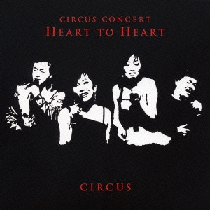 CIRCUS CONCERT HEART TO HEART