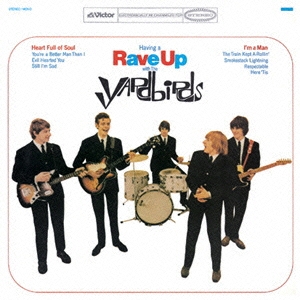 The Yardbirds/ハヴィング・ア・レイヴ・アップ・ウィズ・ザ・ヤードバーズ