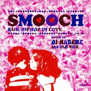 SMOOCH R&B/HIPHOP IN LOVE 