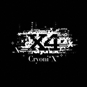 Cryoni"X"＜通常盤A＞