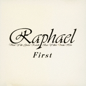 Raphael (J-Pop)/First 白の集い