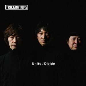 TRICERATOPS/Unite/Divide＜タワーレコード限定＞