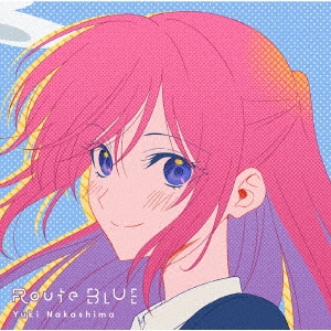 Route BLUE ［CD+Blu-ray Disc］＜初回限定アニメ盤＞