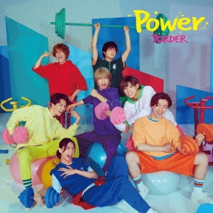 Power ［CD+特製'Power'チューブ］＜初回盤B＞