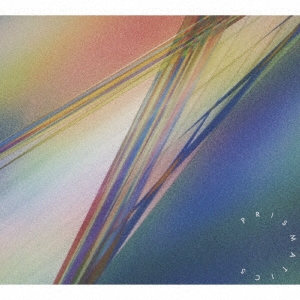 PRISMATICS ［CD+Blu-ray Disc］＜初回限定盤＞