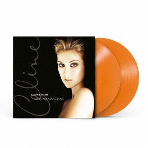 Celine Dion/Let's Talk About Love＜完全生産限定盤/Orange Vinyl＞