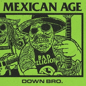 MEXICAN AGE/DOWN BRO. CD+DVD[RIB-09]